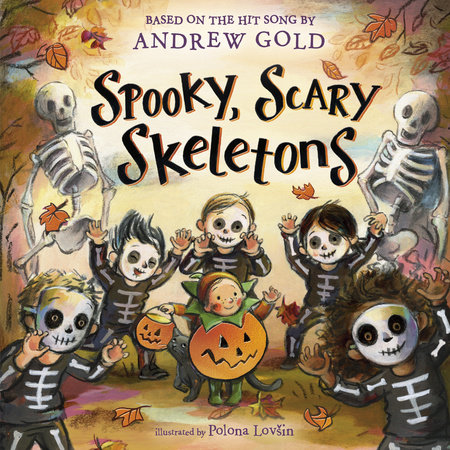 Spooky, Scary Skeletons by Andrew Gold