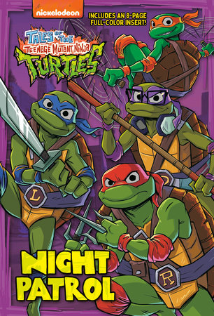 Night Patrol (Tales of the Teenage Mutant Ninja Turtles) by Matthew J. Gilbert