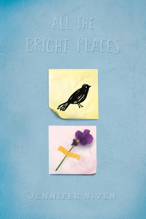 All the Bright Places Collector's Edition by Jennifer Niven