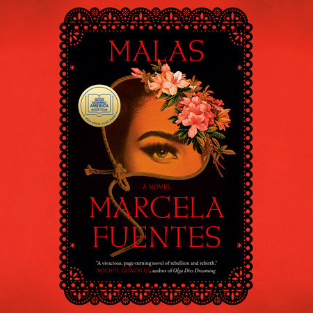 Malas: A GMA Book Club Pick by Marcela Fuentes