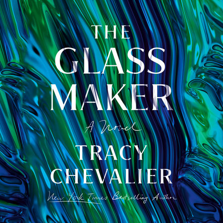 The Glassmaker by Tracy Chevalier