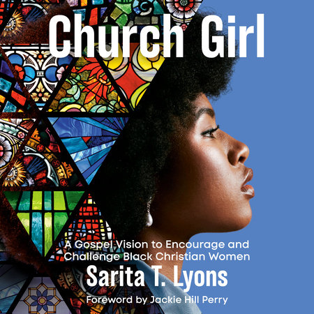Church Girl by Sarita T. Lyons