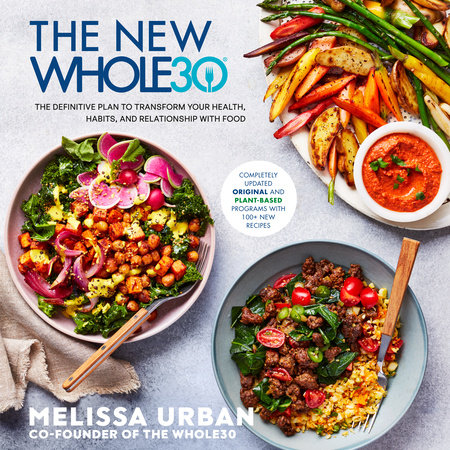 The New Whole30 by Melissa Urban