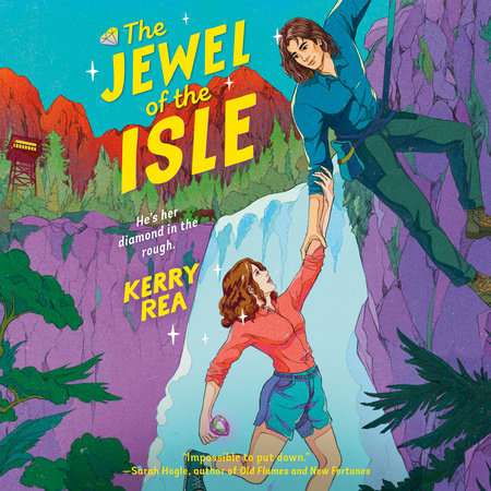 The Jewel of the Isle by Kerry Rea