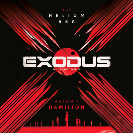 Exodus: The Helium Sea by Peter F. Hamilton