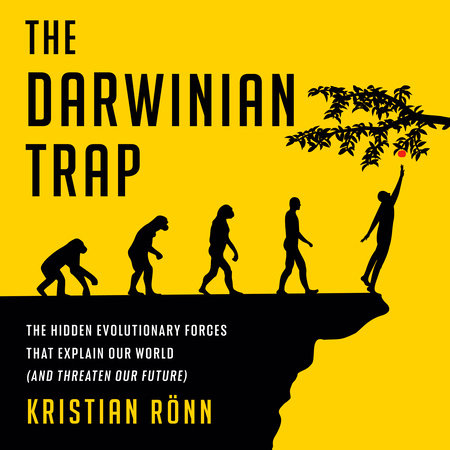 The Darwinian Trap by Kristian Rönn