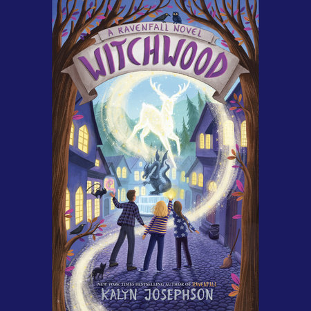 Witchwood: A Ravenfall Novel by Kalyn Josephson