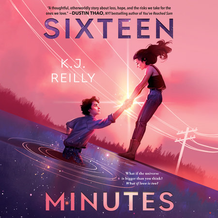 Sixteen Minutes by K.J. Reilly