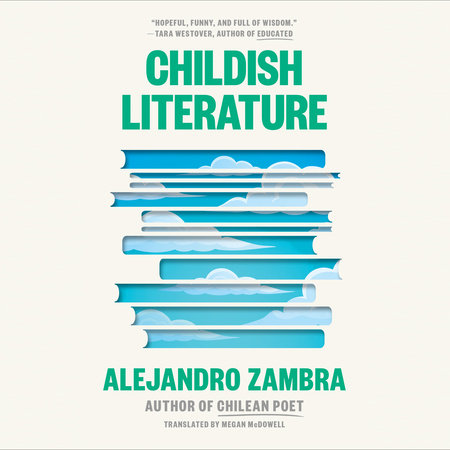 Childish Literature by Alejandro Zambra