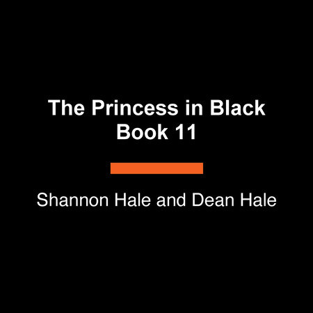 The Princess in Black Book 11 by Shannon Hale and Dean Hale