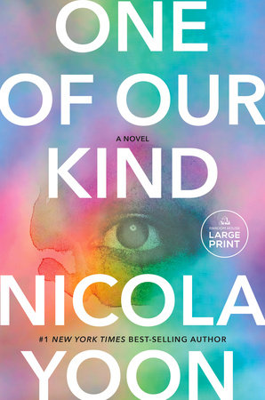 One of Our Kind by Nicola Yoon