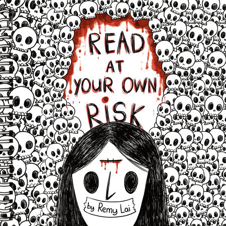 Read at Your Own Risk by Remy Lai