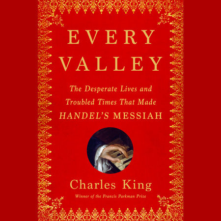 Every Valley by Charles King