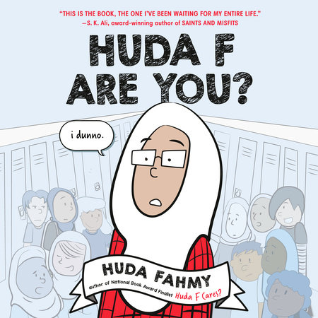 Huda F Are You?: A Graphic Novel by Huda Fahmy