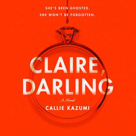 Claire, Darling by Callie Kazumi