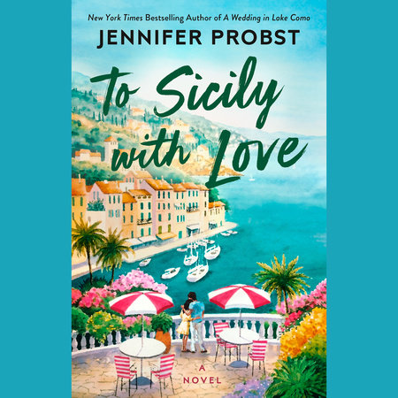 To Sicily with Love by Jennifer Probst