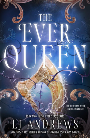 The Ever Queen by LJ Andrews