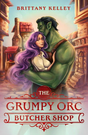 The Grumpy Orc Butcher Shop by Brittany Kelley