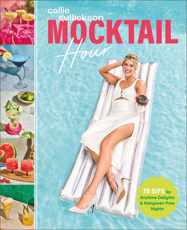 Mocktail Hour by Callie Gullickson
