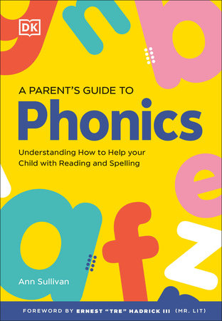 DK Super Phonics A Parent's Guide to Phonics by DK