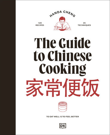 The Guide to Chinese Cooking by Handa Cheng