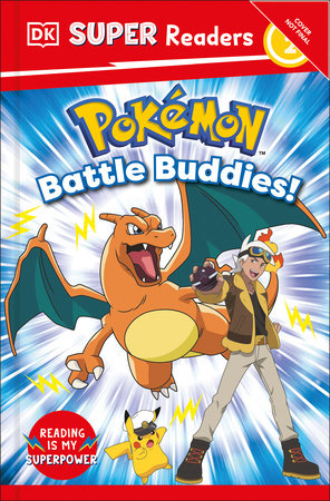 DK Super Readers Level 2 Pokémon Battle Buddies! by DK
