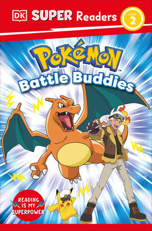 DK Super Readers Level 2 Pokemon Battle Buddies! by DK