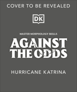 Against the Odds: Hurricane Katrina