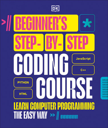 Beginner's Step-by-Step Coding Course by DK