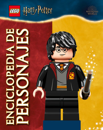 LEGO Harry Potter Enciclopedia de personajes (Character Encyclopedia) by Elizabeth Dowsett