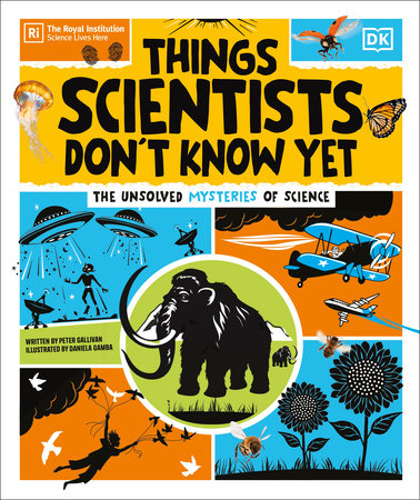 Things Scientists Don't Know Yet by Peter Gallivan