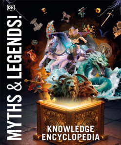 Knowledge Encyclopedia Myths and Legends