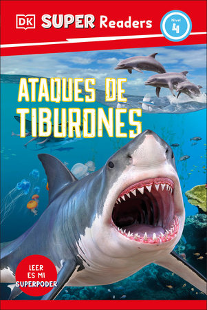 DK Super Readers Level 4 Spanish Translation Shark Attack - Ataques de tiburones by DK