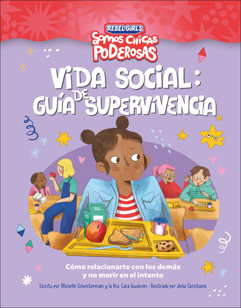 Vida social: guía de supervivencia (Rebel Girls Social Situation Survival Guide) by Michelle Schusterman