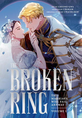 The Broken Ring, Volume 1 by CHACHA KIM