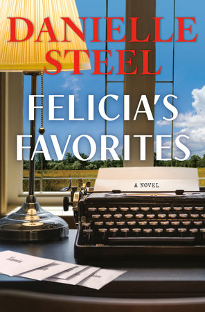 Felicia's Favorites by Danielle Steel