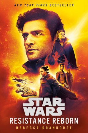 Resistance Reborn (Star Wars) by Rebecca Roanhorse