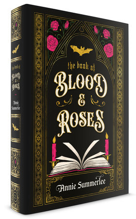 The Book of Blood and Roses by Annie Summerlee