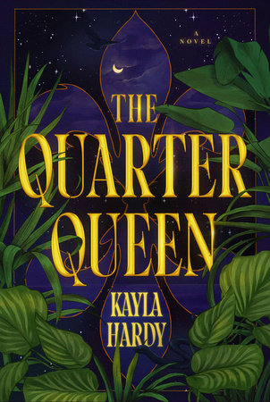 The Quarter Queen by Kayla Hardy