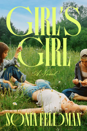Girl's Girl by Sonia Feldman
