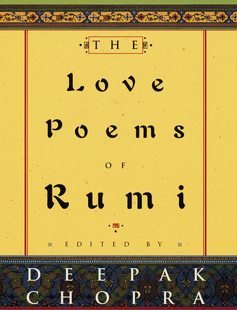 The Love Poems of Rumi by Jalal Al-Din Rumi