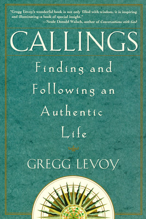 Callings by Gregg Michael Levoy
