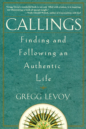 Callings by Gregg Michael Levoy