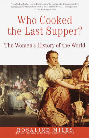 Who Cooked the Last Supper? by Rosalind Miles
