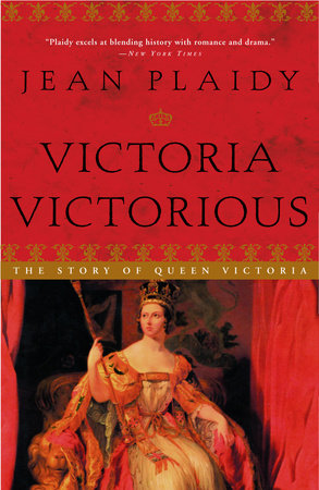 Victoria Victorious by Jean Plaidy