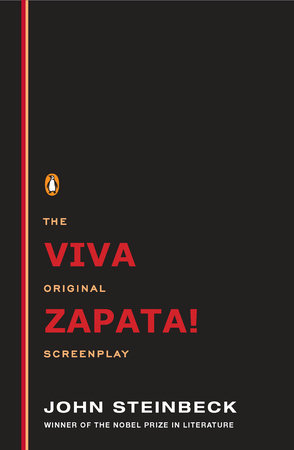 Viva Zapata! by John Steinbeck