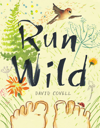 Run Wild by David Covell
