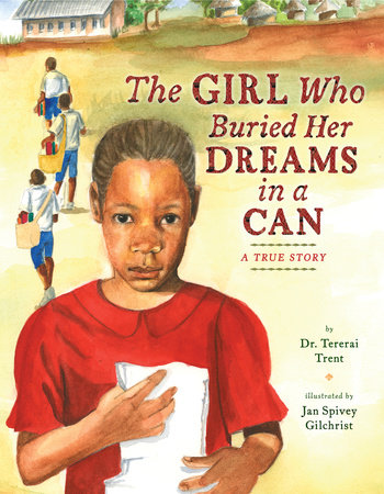 The Girl Who Buried Her Dreams in a Can by Tererai Trent