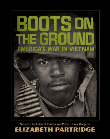 Boots on the Ground by Elizabeth Partridge