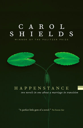 Happenstance by Carol Shields